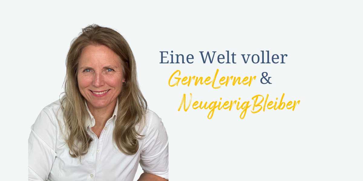 Trixi Tumert teilt ihre Vision von einer Welt voller GerneLerner und NeugierigBleiber